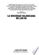 La Sociedad valenciana de los 90