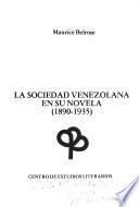 La sociedad venezolana en su novela (1890-1935)