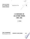 La sociología en los Estados Unidos, 1900-1950