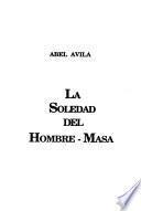 La soledad del hombre-masa