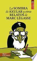 La sombra de Axular y otros relatos de Marc Légasse
