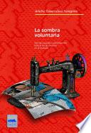 La sombra voluntaria