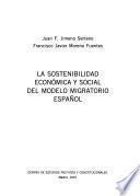 La sostenibilidad económica y social del modelo migratorio español