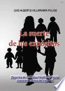 La suerte de los expósitos