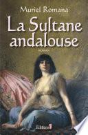 La Sultane andalouse