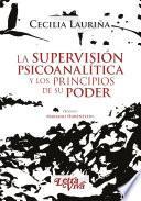 La supervisión psicoanalítica y los principios de su poder