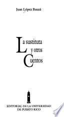 La sustituta y otros cuentos