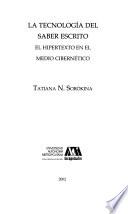 La tecnología del saber escrito