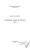 La telaraña cubana de Trujillo