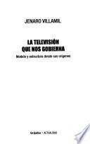 La televisión que nos gobierna