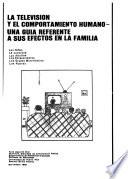 La Televisión Y El Comportamiento Humano