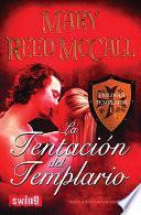 La Tentacion del Templario