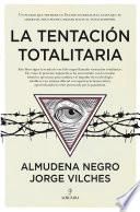 La tentación totalitaria
