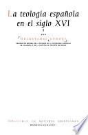 La teología española en el siglo XVI