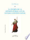 La teoría de la opinión pública en el estado constitucional