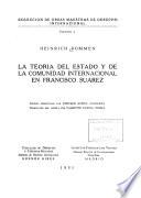 La teoria del estado y de la comunidad internacional en Francisco Suarez
