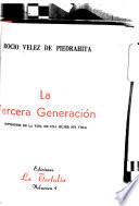 La tercera generación: episodios de la vida de una mujer sin vida