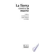 La tierra contra la muerte