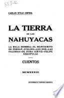 La tierra de las Nahuyacas, cuentos