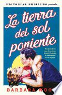 La tierra del sol poniente