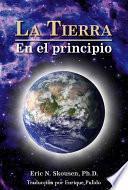 La Tierra en el Principio