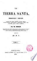 La Tierra Santa, peregrinación a Jerusalén