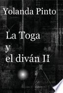 LA TOGA Y EL DIVÁN II (Los misteriosos nuevos casos de Alejandro)