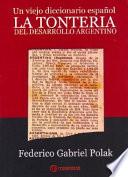 La tontería del desarrollo argentino