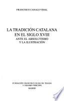 La tradición catalana en el siglo XVIII