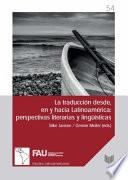 La traducción desde, en y hacia Latinoamérica