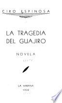 La tragedia del guajiro