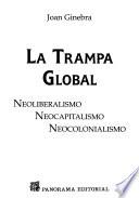 La trampa global