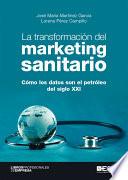 La transformación del marketing sanitario