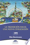 La transición hacia una nueva civilización
