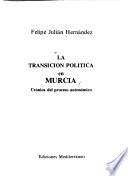 La transición política en Murcia