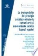 La transposición del principio antidiscriminatorio comunitario al ordenamiento jurídico laboral español
