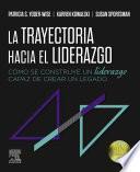 La Trayectoria Hacia El Liderazgo