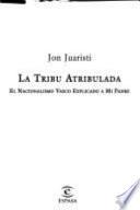 La tribu atribulada