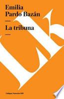 La Tribuna / The Tribune