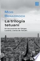 La trilogía tetuaní
