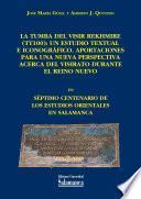 La tumba del visir Rekhmire (TT100): un estudio textual e iconográfico. Aportaciones para una nueva perspectiva acerca del visirato durante el Reino Nuevo