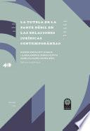 La tutela de la parte débil en las relaciones jurídicas contemporáneas