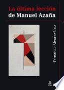 La última lección de Manuel Azaña