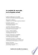 La unidad de mercado en la España actual
