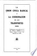 La Unión Cívica Radical y la coordinación de los transportes