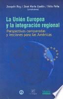 La Unión Europea y la integración regional