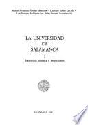 La Universidad de Salamanca: Trayectoria histórica y projecciones