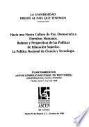 La universidad frente al país que tenemos: Planteamientos, XCVIII Consejo Nacional de Rectores, Universidad del Cauca, Popayan, fecha Junio 7, 8 y 9 de 1998