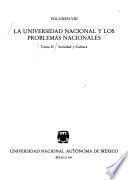 La Universidad Nacional y los problemas nacionales: Sociedad y cultura