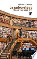 La universidad. Qué es y para qué sirve